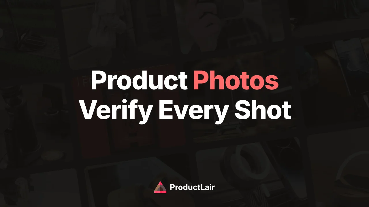 Dropshipping product photos audit: Product Photos, Verify Every Shot